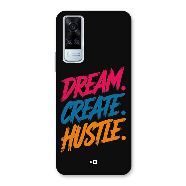 Dream Create Hustle Back Case for Vivo Y51