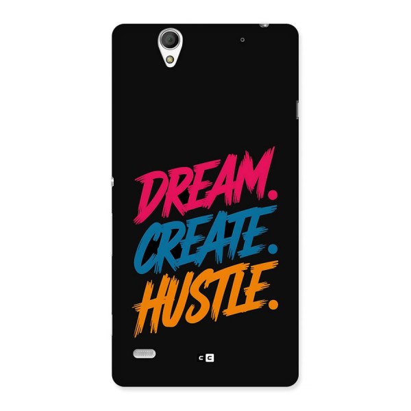 Dream Create Hustle Back Case for Xperia C4