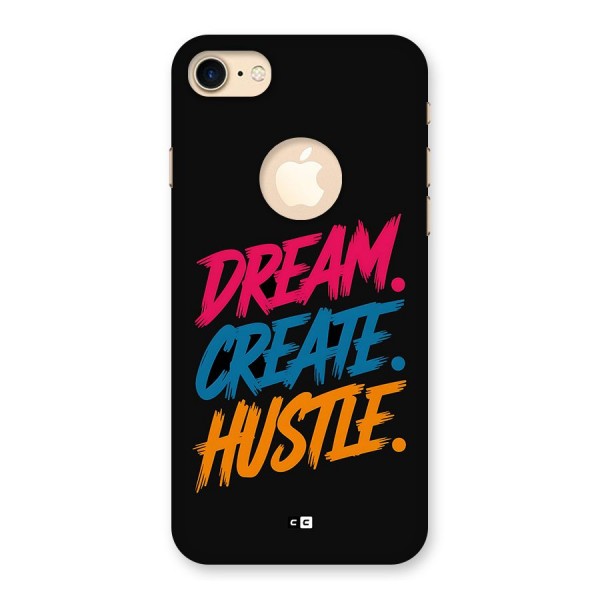 Dream Create Hustle Back Case for iPhone 8 Logo Cut