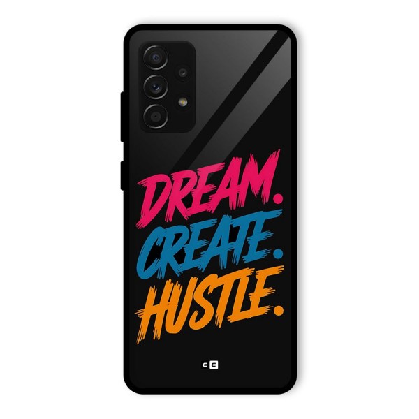 Dream Create Hustle Glass Back Case for Galaxy A53 5G