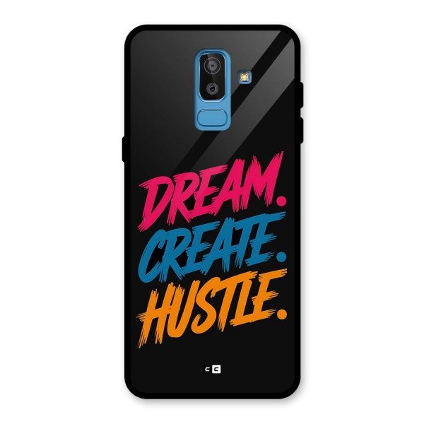 Dream Create Hustle Glass Back Case for Galaxy J8