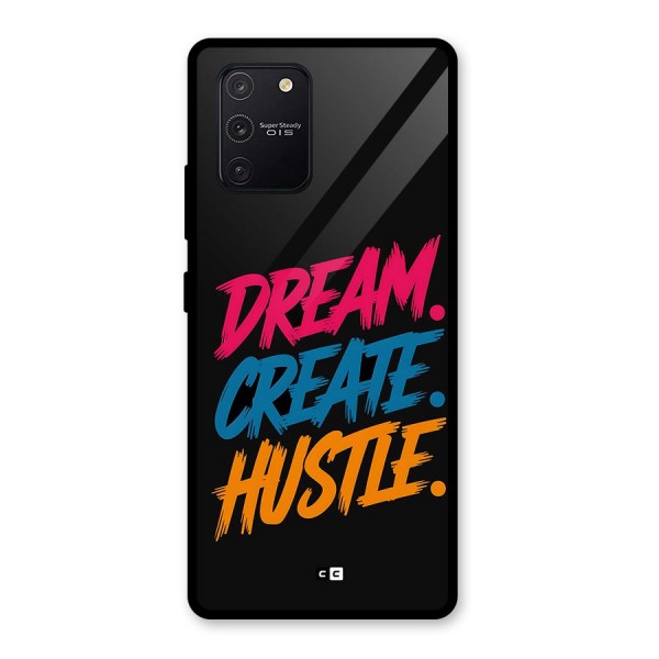 Dream Create Hustle Glass Back Case for Galaxy S10 Lite