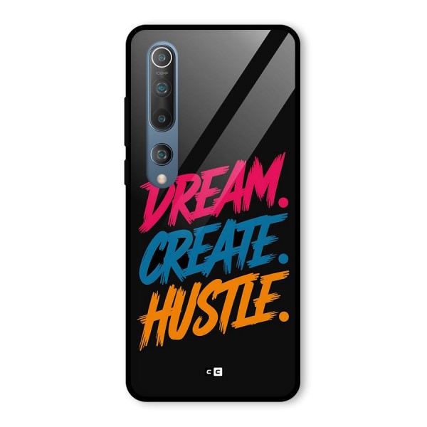 Dream Create Hustle Glass Back Case for Mi 10