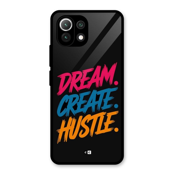 Dream Create Hustle Glass Back Case for Mi 11 Lite