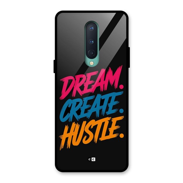 Dream Create Hustle Glass Back Case for OnePlus 8