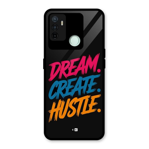 Dream Create Hustle Glass Back Case for Oppo A53