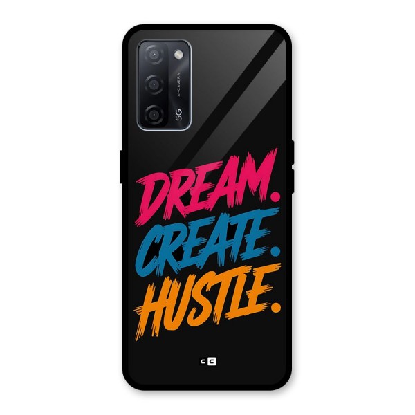 Dream Create Hustle Glass Back Case for Oppo A53s 5G