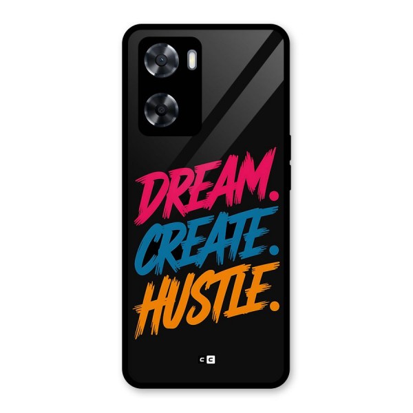 Dream Create Hustle Glass Back Case for Oppo A57 2022