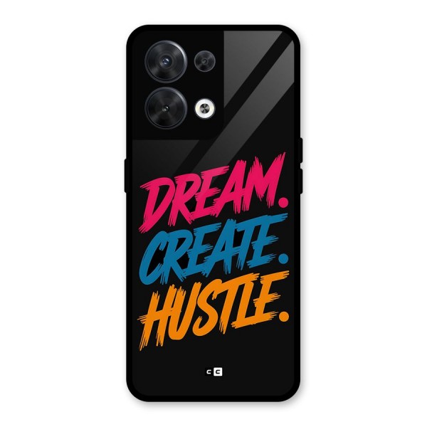 Dream Create Hustle Glass Back Case for Oppo Reno8 5G