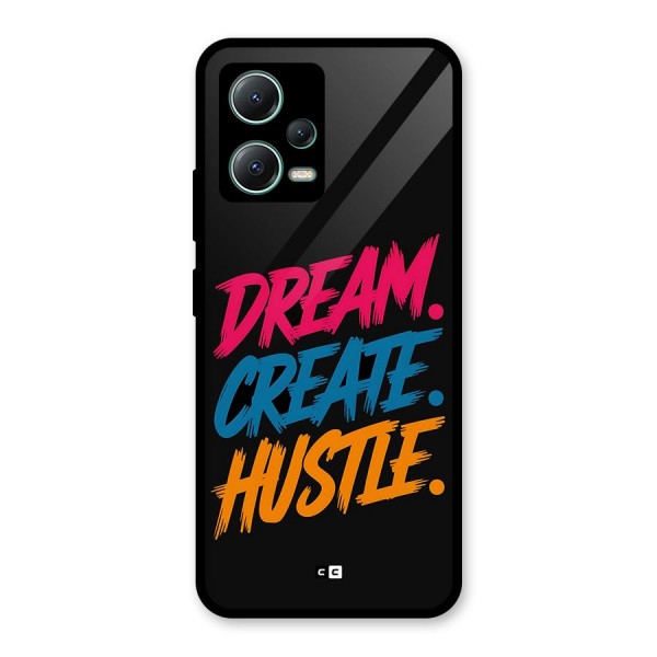 Dream Create Hustle Glass Back Case for Poco X5