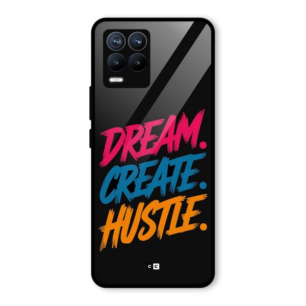 Dream Create Hustle Glass Back Case for Realme 8