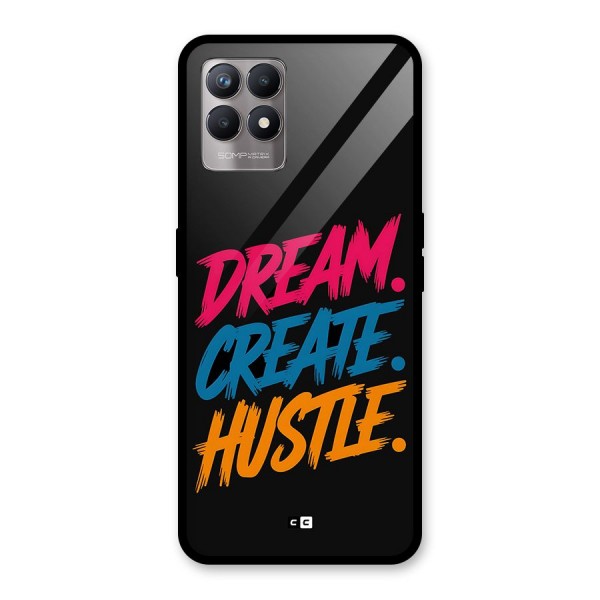 Dream Create Hustle Glass Back Case for Realme 8i