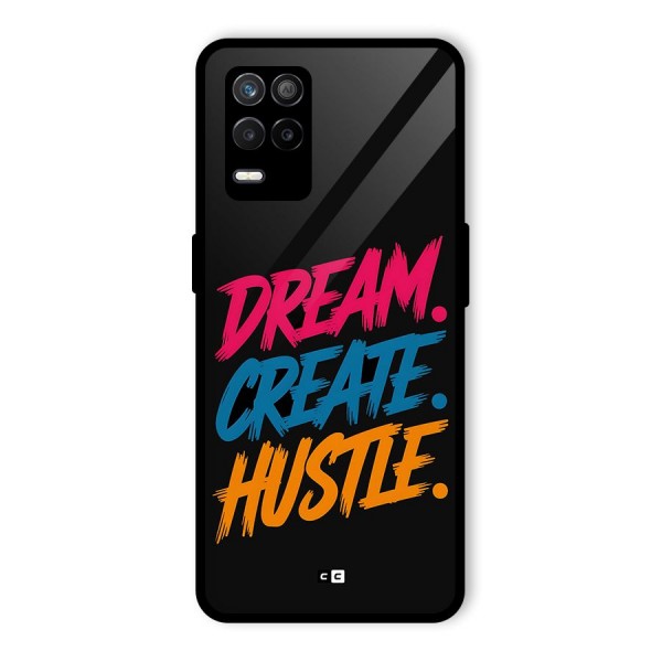 Dream Create Hustle Glass Back Case for Realme 8s 5G