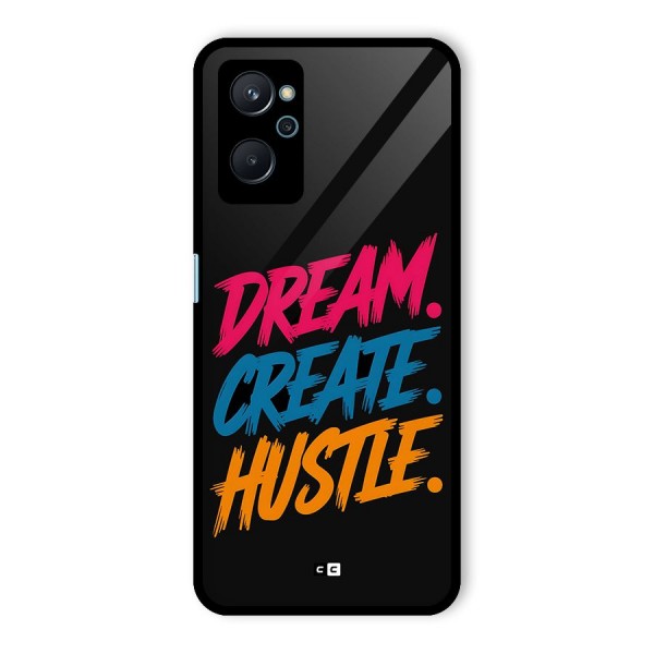 Dream Create Hustle Glass Back Case for Realme 9i