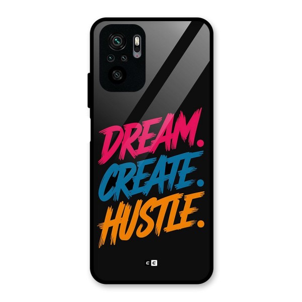 Dream Create Hustle Glass Back Case for Redmi Note 10