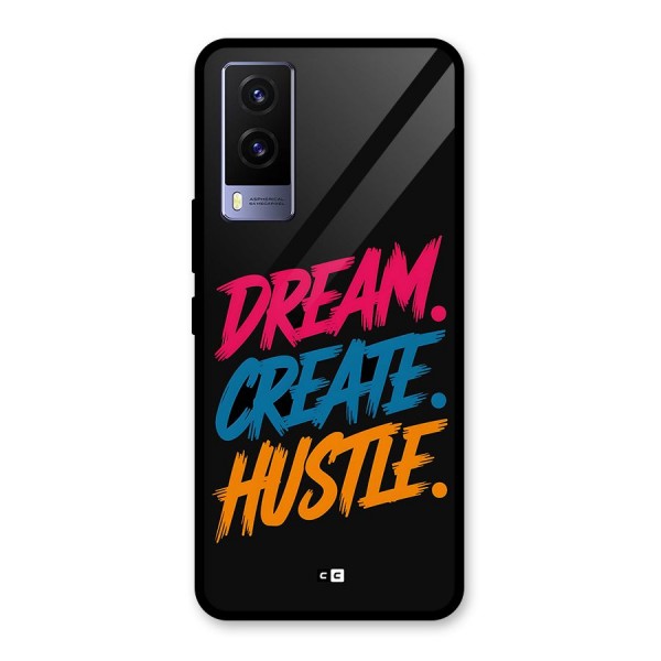 Dream Create Hustle Glass Back Case for Vivo V21e 5G