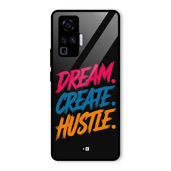 Dream Create Hustle Glass Back Case for Vivo X50 Pro