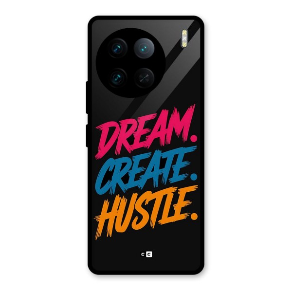 Dream Create Hustle Glass Back Case for Vivo X90 Pro