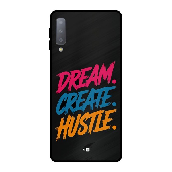 Dream Create Hustle Metal Back Case for Galaxy A7 (2018)