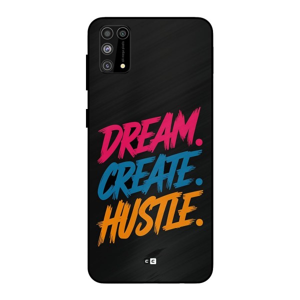 Dream Create Hustle Metal Back Case for Galaxy F41