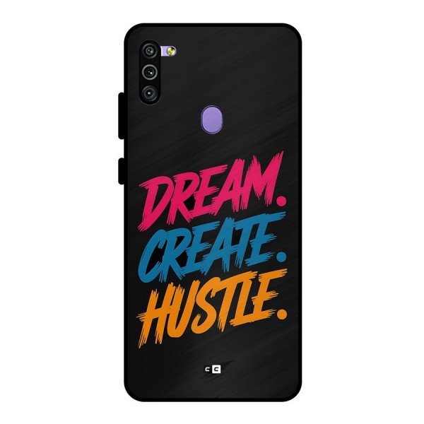 Dream Create Hustle Metal Back Case for Galaxy M11