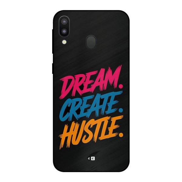 Dream Create Hustle Metal Back Case for Galaxy M20