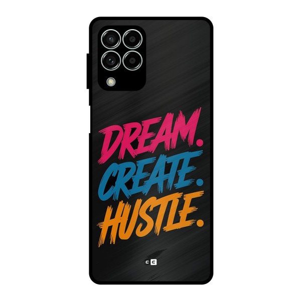 Dream Create Hustle Metal Back Case for Galaxy M33