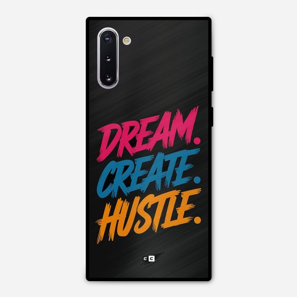 Dream Create Hustle Metal Back Case for Galaxy Note 10