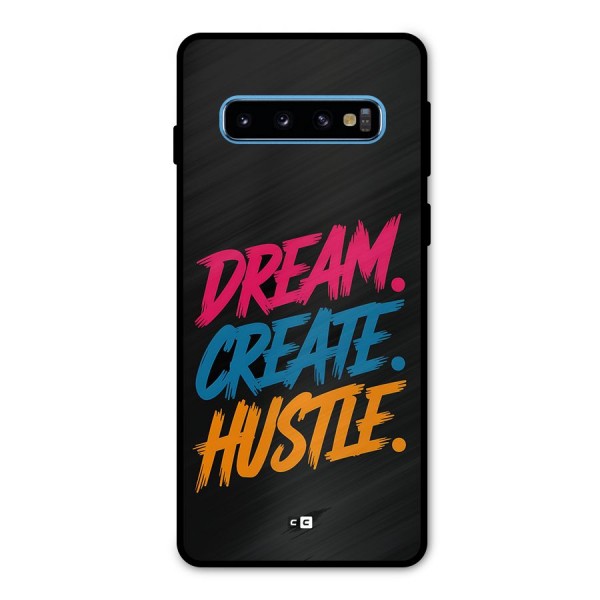 Dream Create Hustle Metal Back Case for Galaxy S10