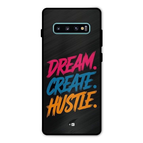 Dream Create Hustle Metal Back Case for Galaxy S10 Plus