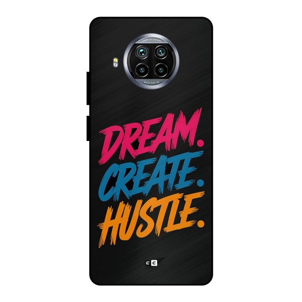 Dream Create Hustle Metal Back Case for Mi 10i