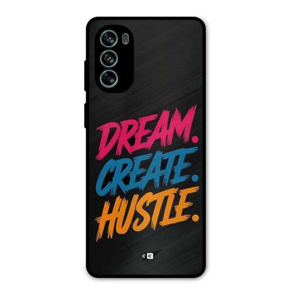 Dream Create Hustle Metal Back Case for Moto G62