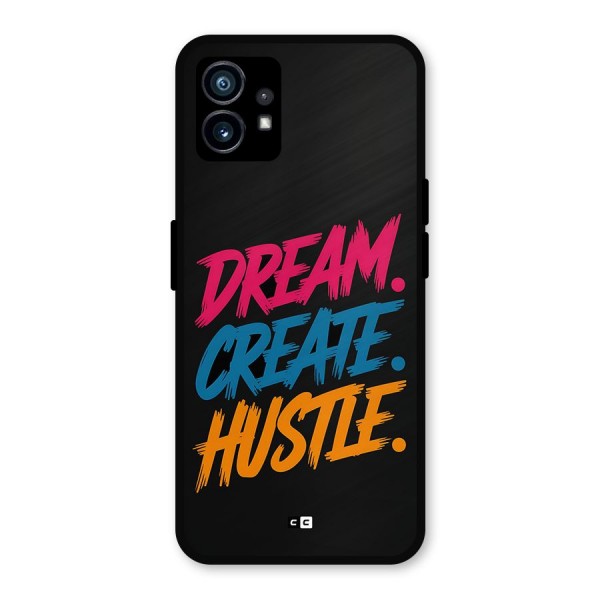 Dream Create Hustle Metal Back Case for Nothing Phone 1