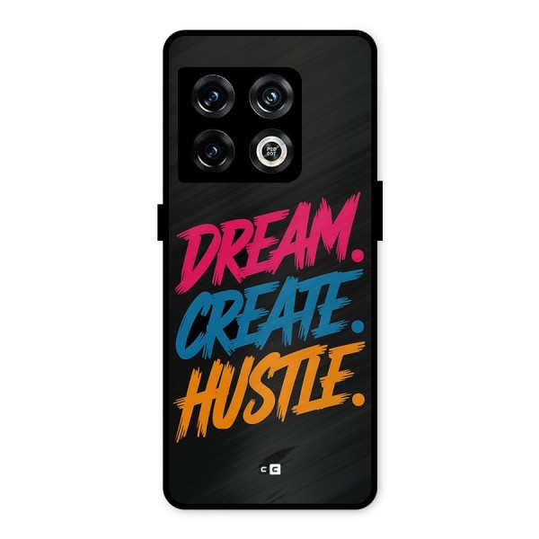 Dream Create Hustle Metal Back Case for OnePlus 10 Pro 5G