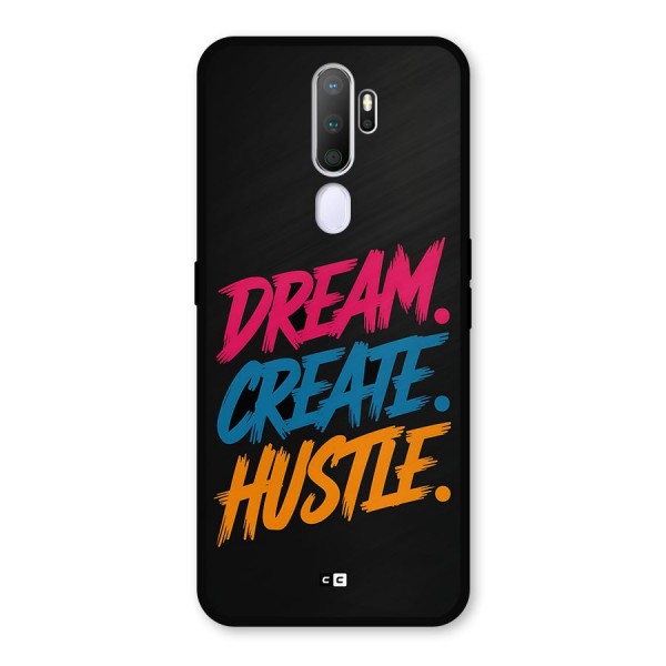 Dream Create Hustle Metal Back Case for Oppo A9 (2020)