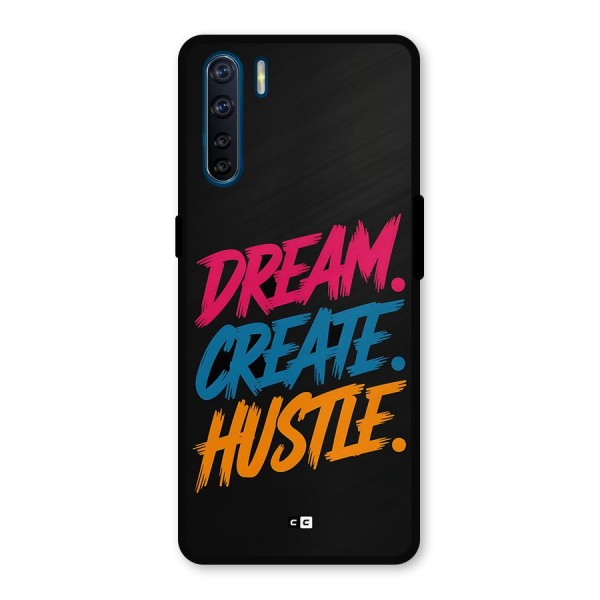 Dream Create Hustle Metal Back Case for Oppo F15