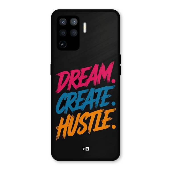 Dream Create Hustle Metal Back Case for Oppo F19 Pro