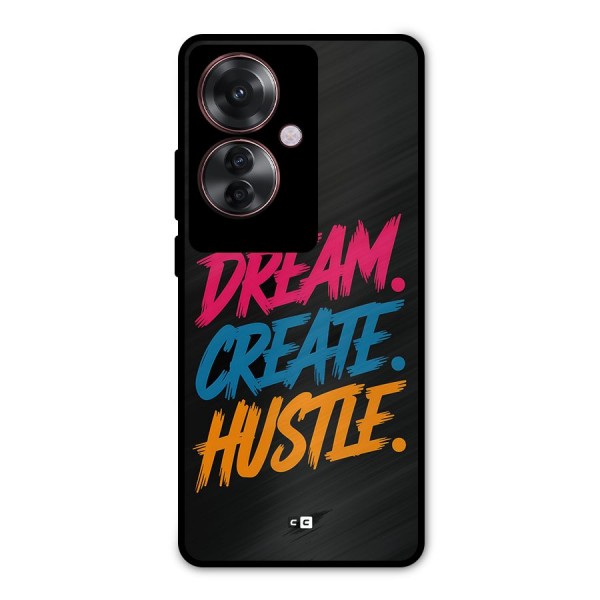 Dream Create Hustle Metal Back Case for Oppo F25 Pro