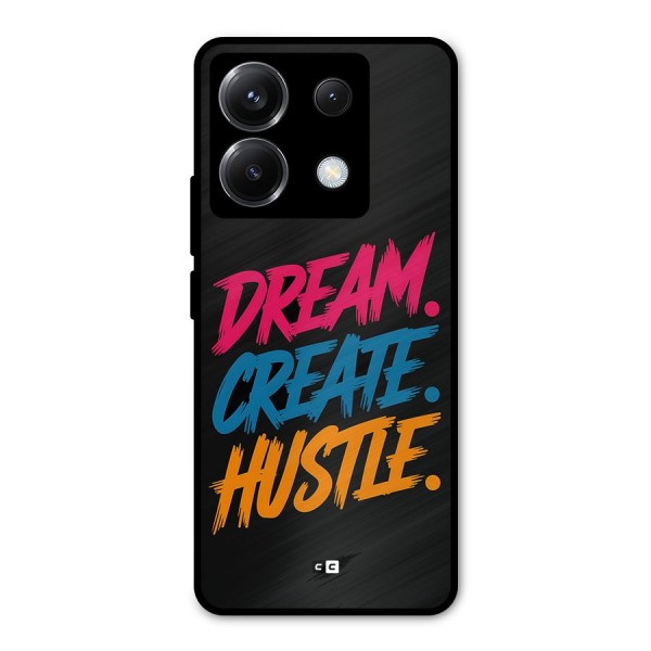 Dream Create Hustle Metal Back Case for Poco X6