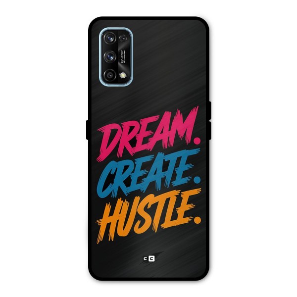 Dream Create Hustle Metal Back Case for Realme 7 Pro