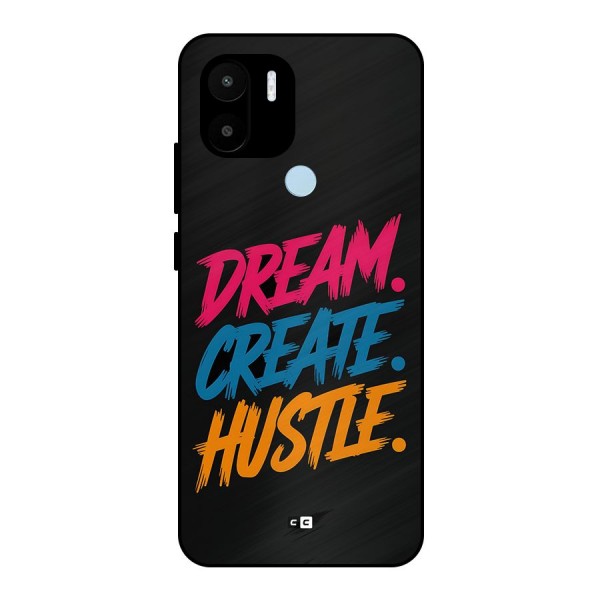 Dream Create Hustle Metal Back Case for Redmi A1 Plus