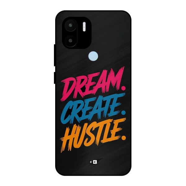 Dream Create Hustle Metal Back Case for Redmi A2 Plus