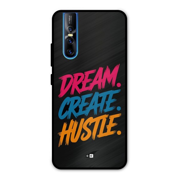 Dream Create Hustle Metal Back Case for Vivo V15 Pro