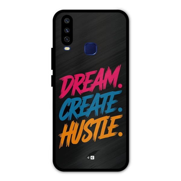 Dream Create Hustle Metal Back Case for Vivo V17