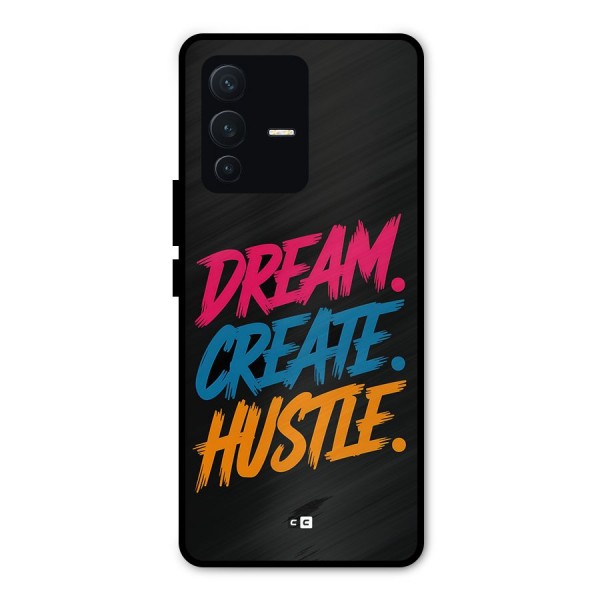 Dream Create Hustle Metal Back Case for Vivo V23 Pro