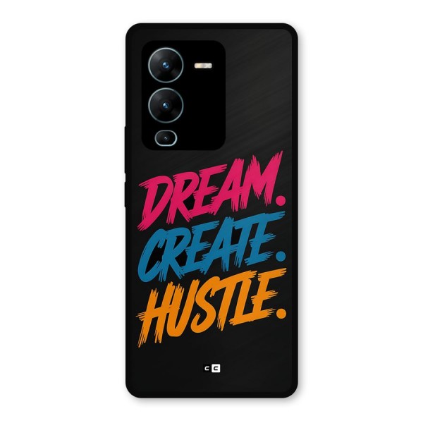 Dream Create Hustle Metal Back Case for Vivo V25 Pro