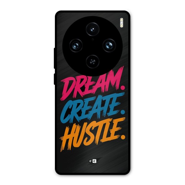 Dream Create Hustle Metal Back Case for Vivo X100 Pro