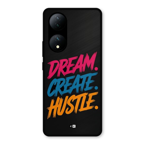 Dream Create Hustle Metal Back Case for Vivo Y100