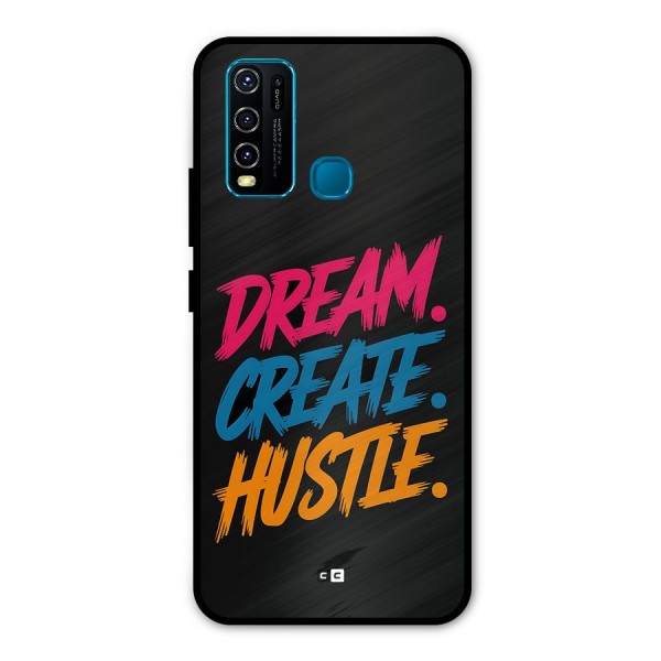 Dream Create Hustle Metal Back Case for Vivo Y30