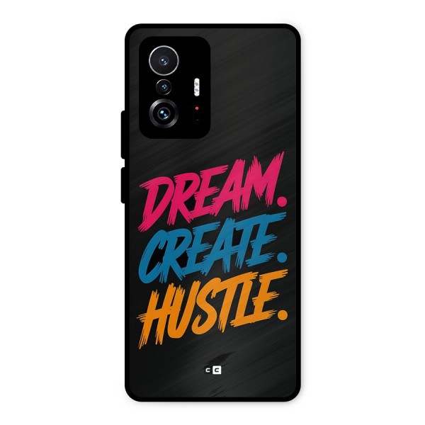 Dream Create Hustle Metal Back Case for Xiaomi 11T Pro